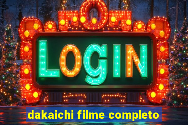 dakaichi filme completo